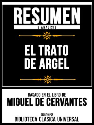 cover image of Resumen & Analisis--El Trato De Argel--Basado En El Libro De Miguel De Cervantes